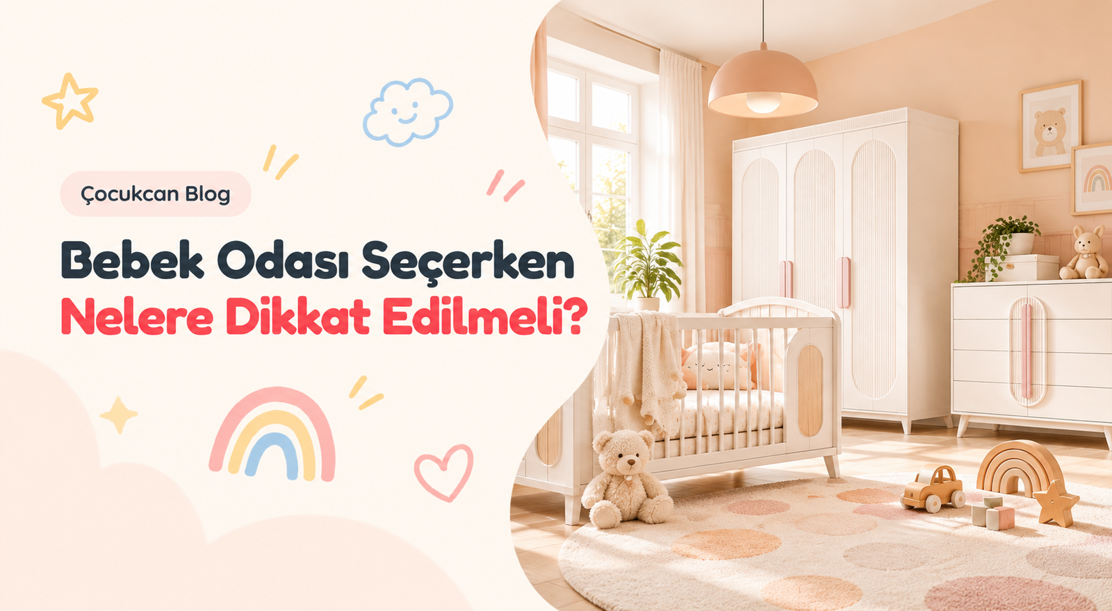 Bebek Odası Seçerken Nelere Dikkat Edilmeli?